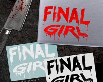 Final Girl Decal. Final Girl. Horror Decal. Decal with Blood Drops. Horror Wall Decal. Horror Car Decal. Bloody Knife Decal. Bloody Decal.
