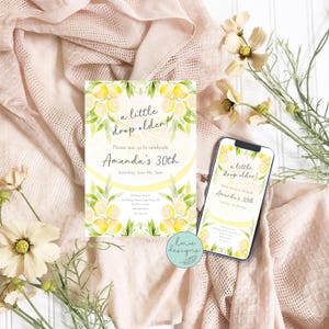 May include: A birthday invitation with a lemon theme. The invitation reads "a little drop older!" and "Amanda's 30th." A smartphone displays the same invitation. The design includes watercolor lemons and greenery.
