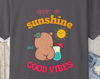 Capybara Shirt, Capybara T Shirt, Summer Vibes, Comfort Colors Shirt, Sippin' On Sunshine, Good Vibes Shirt, Capybara TFunny Capybara Shirt