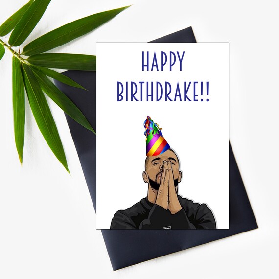 Custom Birthdrake Printable Drake Birthday Card Custom | Etsy