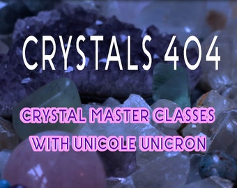 Crystal Master Course 404 - Unlocking Your Psychic Gifts