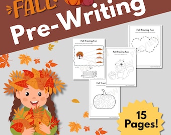 Pode incluir: Uma ilustração colorida apresenta uma menina segurando folhas de outono, com o texto "FALL Pre-Writing". Várias páginas de atividades em preto e branco com imagens temáticas de outono, como abóboras, esquilos e árvores, também são mostradas. A imagem inclui o texto "15 Pages!"