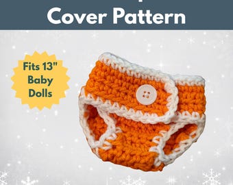 Crochet Diaper Cover Pattern for 13 Inch Dolls - Fits Over Disposable Doll Diapers