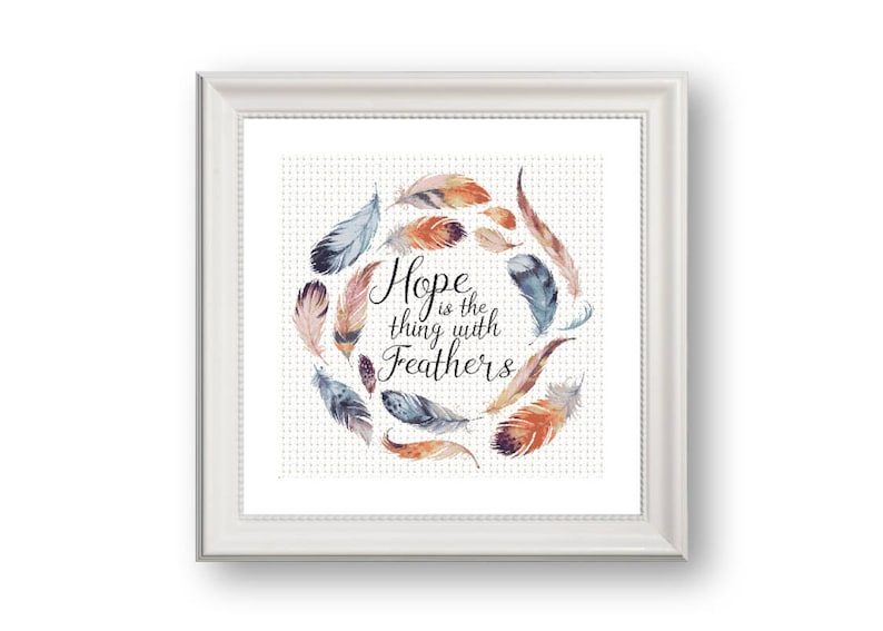 Watercolor Feather Cross Stitch Pattern Hope is the thing with Feathers Emily Dickinson Quote Large Cross Stitch Pattern Watercolors