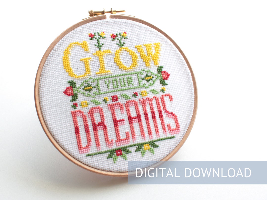 Grow Your Dreams Cross Stitch Pattern Follow Your Dreams - Etsy