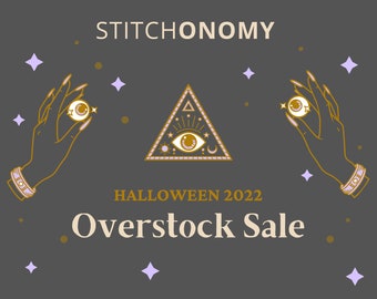 Halloween 2022 Overstock Sale / Halloween 2022 SAL / Sign up via www.stitch-along.com - if you aren't signed up you CANNOT participate!