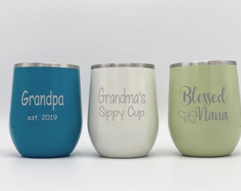 Grandparents Wine cup, Grandma Gift, Grandpa Gift,  Personalized Wine Tumbler, Dishwasher Safe, Add A Logo Grandma, Nana, Nonna, Nonni