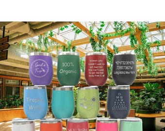 Friends Getaway Insulated Wine Tumbler, Laser Etched, Dishwasher Safe