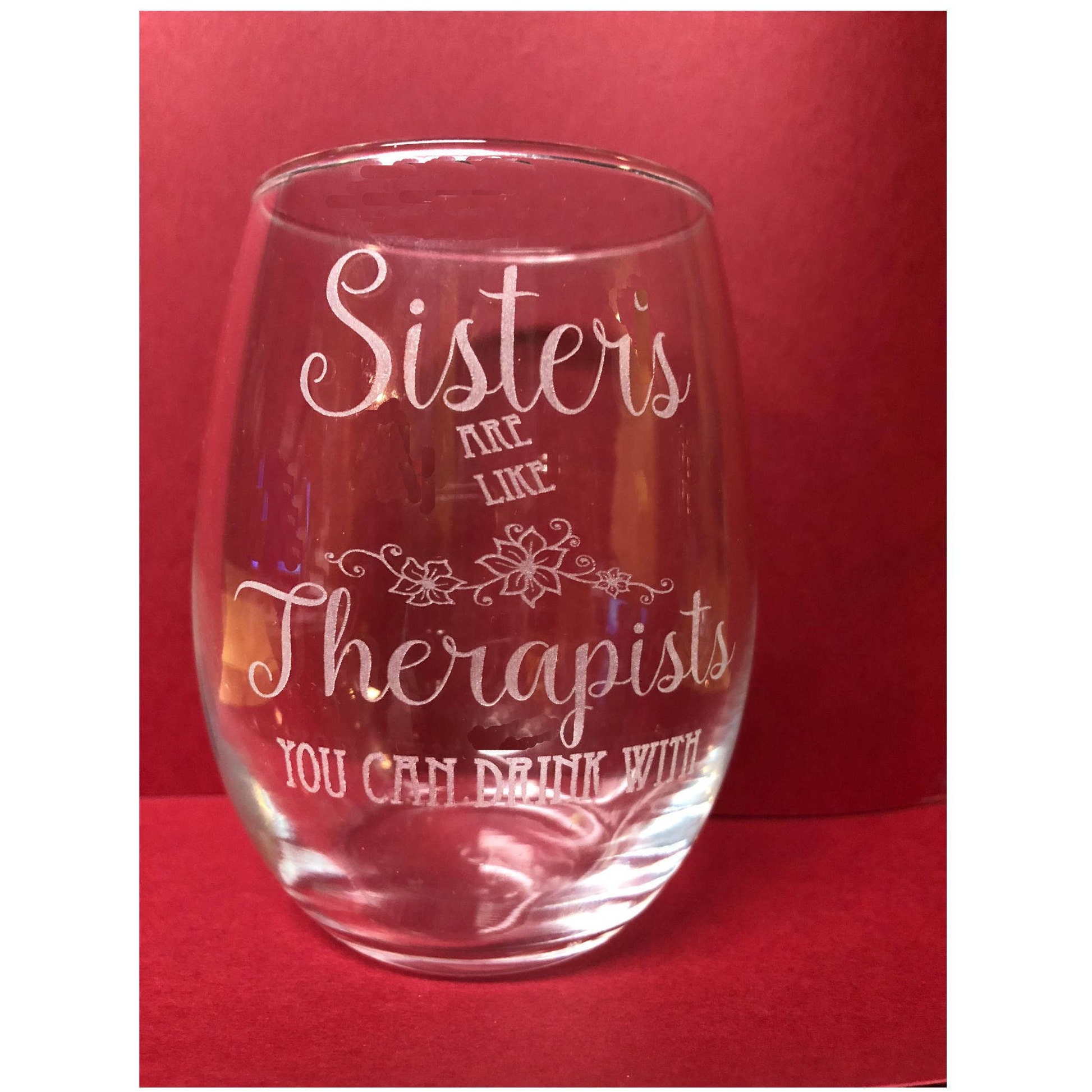 Set of 2 Sister Wine Glass Sibling Wine Glass Sister Gift Etsy