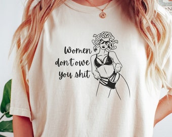 Medusa Feminist shirt, Medusa women shirt, gift for feminist, womens shirt, feminism shirt, equal rights shirt.