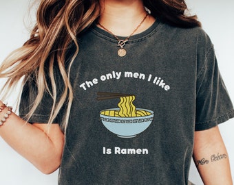 Ramen Noodle Shirt, Women's Noodle Shirt, Japanese noodle shirt, funny ramen shirt, feminist shirt, gift for friend