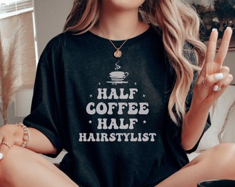 Hair Stylist Halloween Shirt. Gift for Hairdresser. Hairdresser Halloween t-shirt. Coffee lover shirt, Hairstylist gift