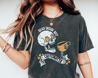 T-shirt koffieliefhebber, cadeau voor koffieliefhebber, skeletkoffieshirt, dood van binnen maar cafeïne, Halloween-koffiesweater