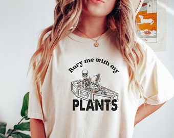 Funny plant shirt, Plant Shirt, Plant Lover shirt,gift for plant lover, Gardening Shirt, Plant T Shirt, Gardening Gift
