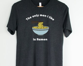 Ramen Noodle Shirt, Women's Noodle Shirt, Japanese noodle shirt, funny ramen shirt, feminist shirt, gift for friend