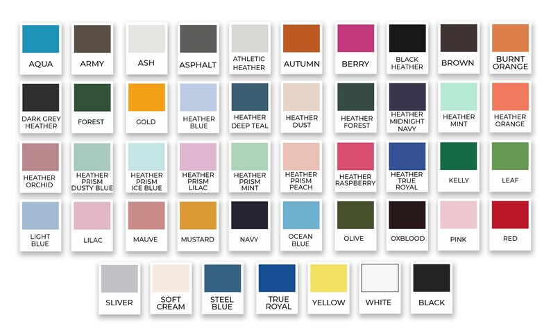Op de afbeelding: Een kleurenkaart met 50 verschillende kleurstalen. Elk staal is gelabeld met een kleurnaam, zoals "Aqua", "Army", "Ash", "Asphalt", "Athletic Heather", "Autumn", "Berry", "Black Heather", "Brown", "Burnt Orange", "Dark Grey Heather", "Forest", "Gold", "Heather Blue", "Heather Deep Teal", "Heather Dust", "Heather Forest", "Heather Midnight Navy", "Heather Mint", "Heather Orange", "Heather Orchid", "Heather Prism Dusty Blue", "Heather Prism Ice Blue", "Heather Prism Lilac", "Heather Prism Mint", "Heather Prism Peach", "Heather Raspberry", "Heather True Royal", "Kelly", "Leaf", "Light Blue", "Lilac", "Mauve", "Mustard", "Navy", "Ocean Blue", "Olive", "Oxblood", "Pink", "Red", "Silver", "Soft Cream", "Steel Blue", "True Royal", "Yellow", "White" en "Black".