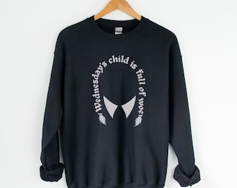 Wednesday Addams sweatshirt, Addams family sweatshirt, Wednesdays child is full of woe, Morticia, Sweatshirt, funny sweatshirt