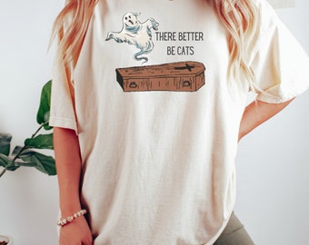 Funny cat shirt, cat mom shirt, cat dad shirt, gift for cat lover, cat gift, there better be cats shirt