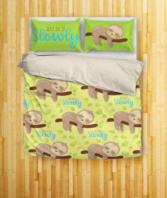 Sloths Bedding Set Just Do It Slowly Duvet Cover Or Comforter Image 0