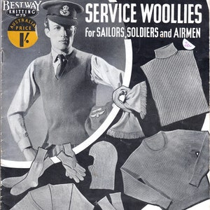 May include: A black and white image of a knitting pattern booklet featuring a man wearing a knitted vest and a hat. The booklet is titled "Service Woolies for Sailors, Soldiers and Airmen" and includes a variety of knitted items, including a sweater, hat, gloves, and socks. The text "All Designs Knitted in Sirdar Wools" is printed at the bottom of the page.