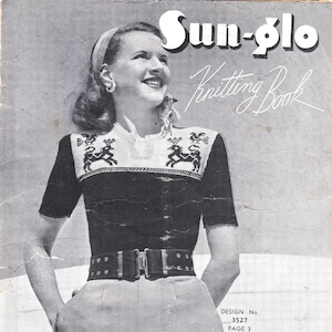 May include: A black and white knitting pattern featuring a woman wearing a black and white sweater with a geometric design. The sweater has a V-neck and short sleeves. The woman is wearing a belt with a buckle. The image is from a knitting book titled "Sun-Glo Knitting Book" with the design number 3527 and page 3.