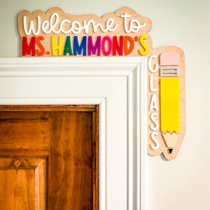 Classroom Doorframe Sign, Classroom Door Sign, Teacher Door Hanger Sign, Doorframe Teacher Sign, Welcome to sign, back to school sign