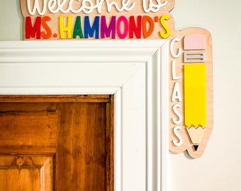 Classroom Doorframe Sign, Classroom Door Sign, Teacher Door Hanger Sign, Doorframe Teacher Sign, Welcome to sign, back to school sign
