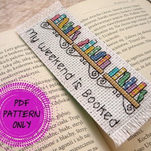 Pattern - Cross stitch bookmark - My weekend is booked (download pdf)