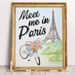 Meet me in Paris, INSTANT DOWNLOAD, water color Print. Bicycle with Flowers. Eiffel Tower. Hand painted. Digital File.