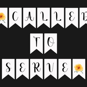 Called to Serve Missionary Banner Printable - Missionary Call Opening - Missionary Farewell Bunting Banner - Missionary Homecoming Banner