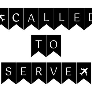 Called to Serve Missionary Banner Printable - Missionary Call Opening - Missionary Farewell Bunting Banner - Missionary Homecoming Banner