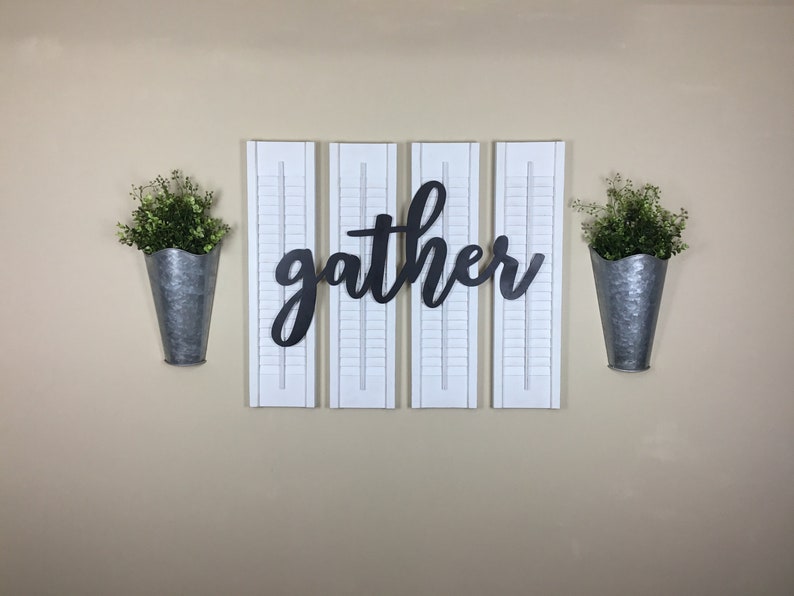 Shutter Wall Decor With Gather Sign Etsy