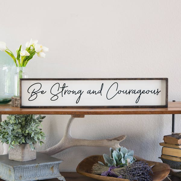 Be Strong and Courageous wood sign, Joshua 1:9, scripture sign, inspirational art, Christian wall art, encouragement gift, faith wooden sign