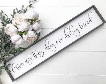 Give us this day our daily bread wood sign, Lord’s Prayer kitchen wall decor, dining room sign, inspirational faith gift, encouragement gift