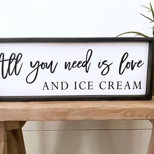All you need is love and ice cream wood sign, gift for ice cream lovers, painted wooden kitchen sign decor