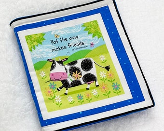 Handmade Cloth Book - Pat the Cow - Farm Animal Story - Baby and Toddler Books - Soft Story Book
