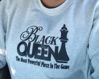 Black Queen Embroidery Sweatshirt or Hoodie (Sports grey Sweatshirt seen in photo)