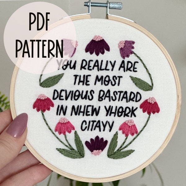 What We Do In The Shadows Embroidery Pattern - You Really Are The Most Devious Bastard in New York City Quote