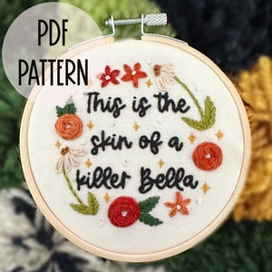 Pattern- Dies ist die Haut eines mörders, Bella - Twilight Film - Stickerei digitaler Download