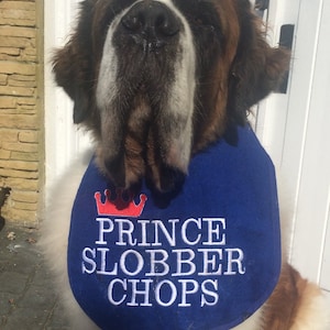 Big Dog Slobber Bibs Prince/Princess Slobber Chops all new and hand made