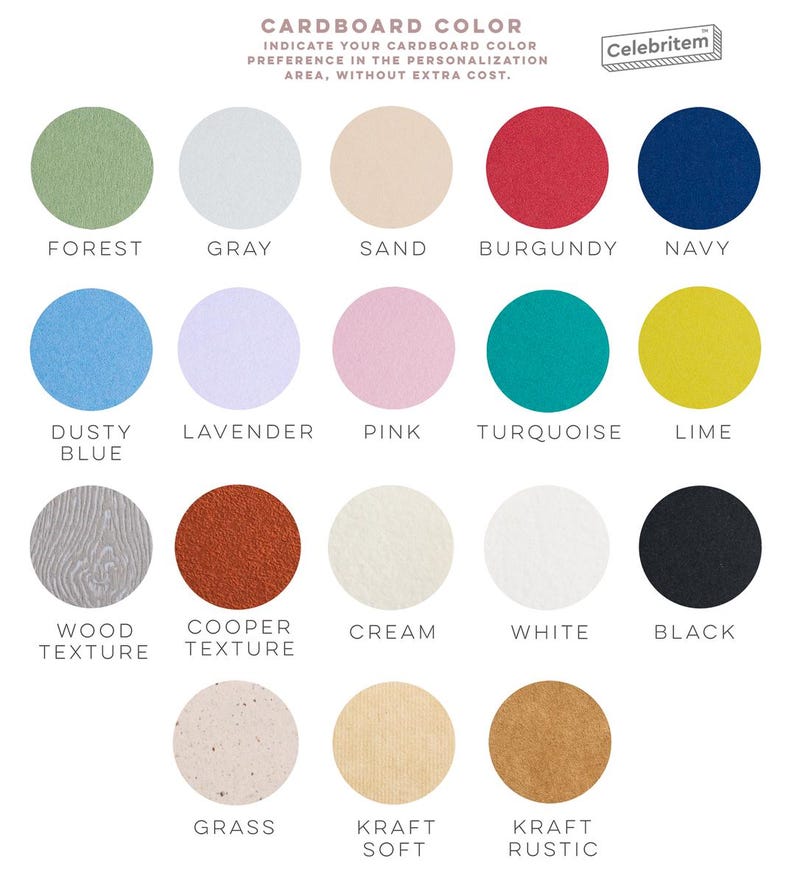 May include: A color chart with 18 circular color swatches, including forest green, gray, sand, burgundy, navy, dusty blue, lavender, pink, turquoise, lime, wood texture, copper texture, cream, white, black, grass, kraft soft, and kraft rustic. Text at the top reads "CARDBOARD COLOR".