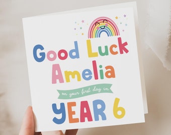 Personalised Good Luck on your First Day at School Card, Good Luck Card for 1st Day in Year 1, 2, 3, 4, 5, 6, 7, 8, 9, 10,11, Back to School
