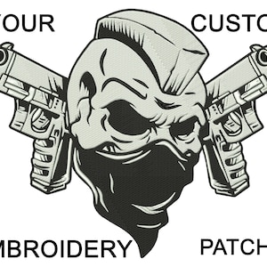 May include: Black and white embroidered patch featuring a skull with a bandana, mohawk, and two crossed pistols. The text "YOUR CUSTOM EMBROIDERY PATCH" is displayed below the skull.