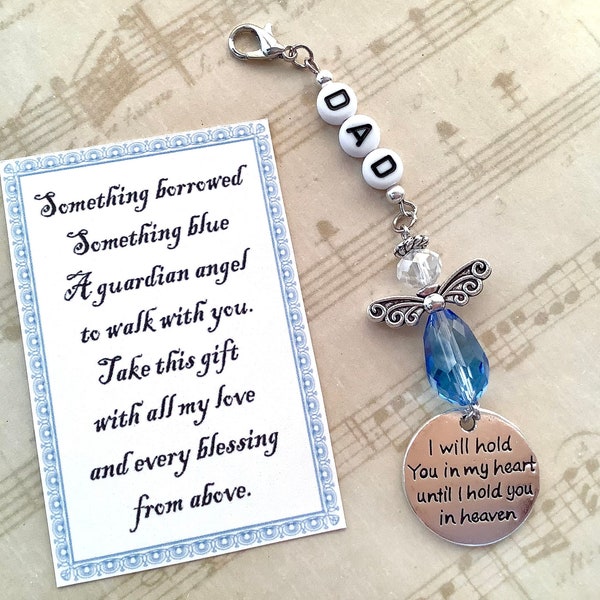 Something Blue, Vater Erinnerung Charm Engel für Brautstrauß, Hochzeitsstrauß Engel, ich werde dich in meinem Herzen halten, bis ich dich im Himmel halte
