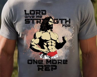 Herre, ge mig styrka, en till rep, gymtröja Jesus-tröja, kristen träningströja, Buff Jesus-tröja, religiös gym- och fitnesskläder