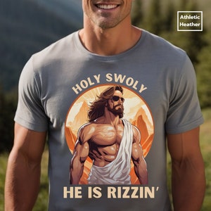 Holy Swoly He is Rizzin' T-shirt sportschool shirt Jezus shirt christelijk training shirt Buff Jezus tillen T-shirt religieuze fitness kleding cadeau