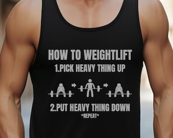 How to Weightlift Tank Top Funny Gym Shirt for Gym Bro Mens Clothing Gym Apparel Funny Mens Shirt Funny Workout Clothing Gift for Men