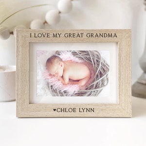 I Love My Great Grandma | Personalized Picture Frame | Photo Frame Gift for Grandparent | New Great Grandmother Gift | Newborn Photo Gift