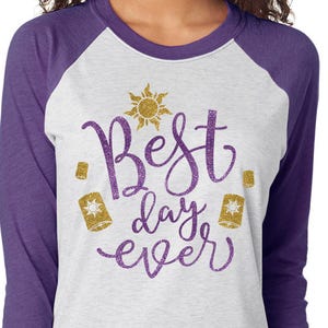 Best Day Ever - Tangled Shirt - Magical Shirt