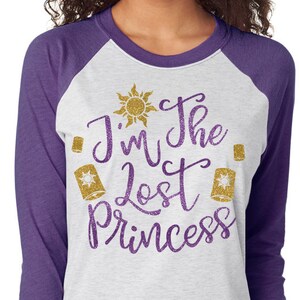 I'm The Lost Princess - Tangled Shirt - Magical Shirt